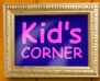 Kids Corner